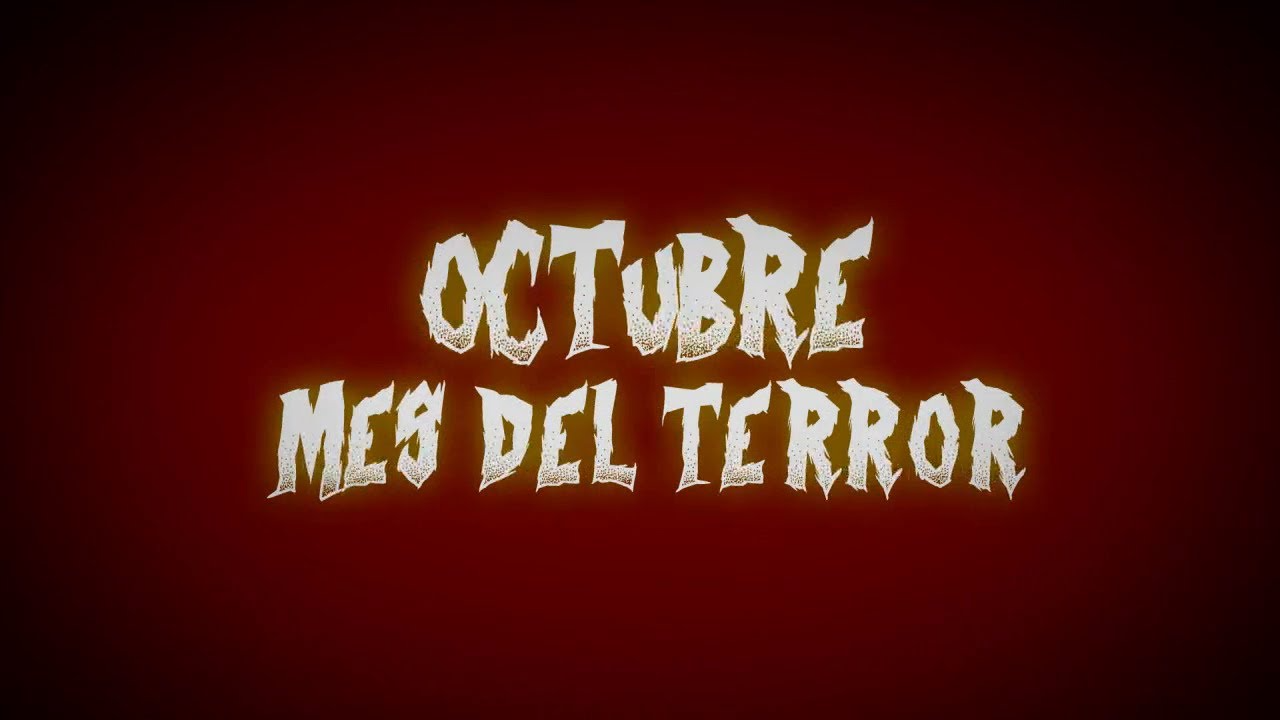 octubre mes del terror